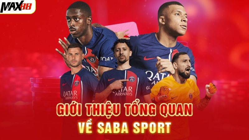 Sảnh Saba Sports Max88 - Điểm Đến Cá Cược Không Giới Hạn 2 Tóm tắt đôi nét về nền tảng cá cược thể thao